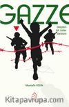 Gazze: Ateşten Bir Zafer Destanı