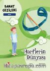 Harflerin Dünyası - Hat - Sanat Gezileri