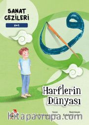 Harflerin Dünyası - Hat - Sanat Gezileri