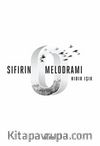 Sıfırın Melodramı