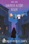 Kurumaya Astığım Düşler