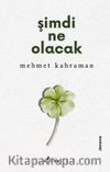 Şimdi Ne Olacak