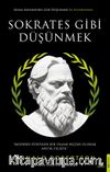 Sokrates Gibi Düşünmek