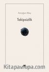 Takipsizlik