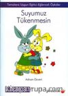 Suyumuz Tükenmesin