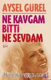 Ne Kavgam Bitti Ne Sevdam