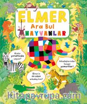 Elmer Ara Bul: Hayvanlar