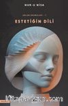 Estetiğin Dili / Anlam Okumaları 1