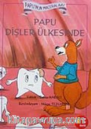 Papu'nun Maceraları Papu Dişler Ülkesinde