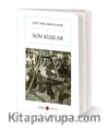 Son Kuşlar (Cep Boy) (Tam Metin)