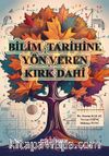 Bilim Tarihine Yön Veren Kırk Dahi