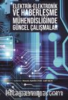 Elektrik-Elektronik ve Haberleşme Mühendisliğinde Güncel Çalışmalar