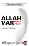 Allah Var Problem Yok!