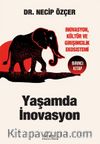 Yaşamda İnovasyon & İnovasyon, Kültür ve Girişimcilik Ekosistemi