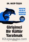 Girişimci Bir Kültür Yaratmak & İnovasyon, Kültür ve Girişimcilik Ekosistemi