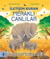 İletişim Kuran Meraklı Canlılar 
