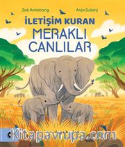İletişim Kuran Meraklı Canlılar 