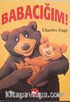 Babacığım