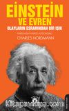 Einstein ve Evren & Olayların Esrarından Bir Işık