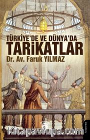Türkiye’de ve Dünya’da Tarikatlar