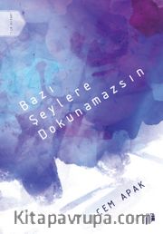 Bazı Şeylere Dokunamazsın