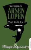 Yeşil Gözlü Kız / Arsen Lupen
