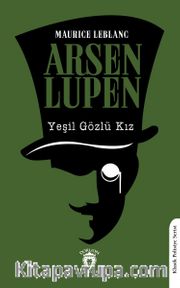 Yeşil Gözlü Kız / Arsen Lupen
