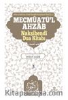 Mecmûatü’l Ahzab Nakşibendî Dua Kitabı (3)