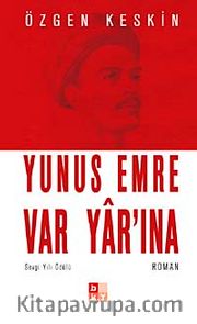 Yunus Emre Var Yar'ına (Cep Boy)