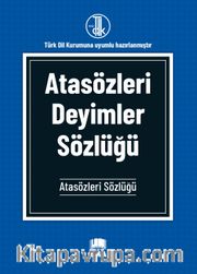 Atasözleri Deyimler Sözlüğü