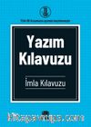 Yazım Kılavuzu İmla Kılavuzu