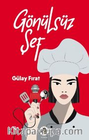 Gönülsüz Şef