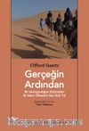Gerçeğin Ardından & Bir Antropoloğun Gözünden İki İslam Ülkesinin Son Kırk Yılı