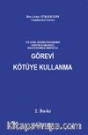 Görevi Kötüye Kullanma