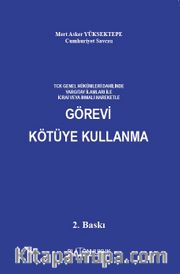 Görevi Kötüye Kullanma