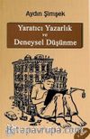 Yaratıcı Yazarlık ve Deneysel Düşünme