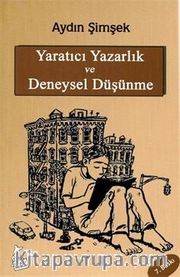 Yaratıcı Yazarlık ve Deneysel Düşünme