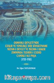 Osmanlı Devleti’nde Cesur ve Yenilikçi Bir Siyasetname