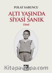 Altı Yaşında Siyasi Sanık