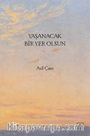 Yaşanacak Bir Yer Olsun