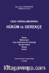Ceza Yargılamasında Hüküm ve Gerekçe