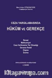 Ceza Yargılamasında Hüküm ve Gerekçe