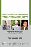 Boğaz Harbinden Bosna Savaşına Tarihten Mefkureye & Mehmet Akif, Nurettin Topçu ve Aliya İzetbegoviç'te Tefekkür