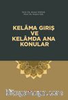 Kelama Giriş ve Kelamda Ana Konular