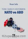Türk Subayı Gözünden NATO ve ABD