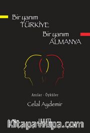 Bir Yanım Türkiye Bir Yanım Almanya