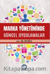 Marka Yönetiminde Güncel Uygulamalar
