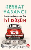 Evlenmeden-Boşanmadan İyi Düşün