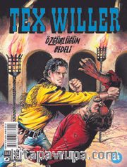 Tex Willer Sayı 24 / Özgürlüğün Bedeli