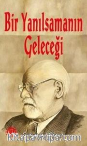Bir Yanılsamanın Geleceği